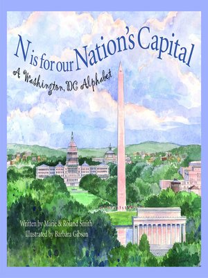 cover image of N Is for Our Nation's Capital